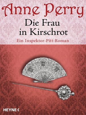 cover image of Die Frau in Kirschrot: Ein Inspektor-Pitt-Roman